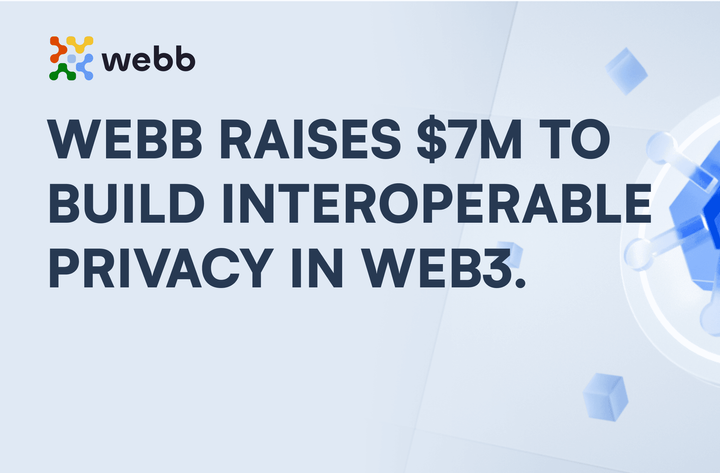 Webb Technology Secures Funding to Boost Privacy and MPC